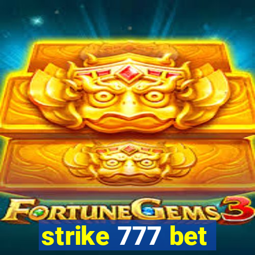 strike 777 bet